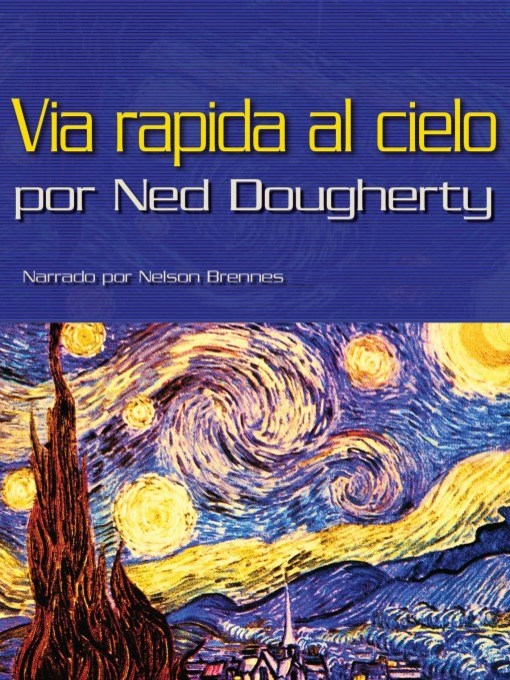 Title details for via rapida al cielo (Fast Lane to Heaven) by Ned Dougherty - Available
